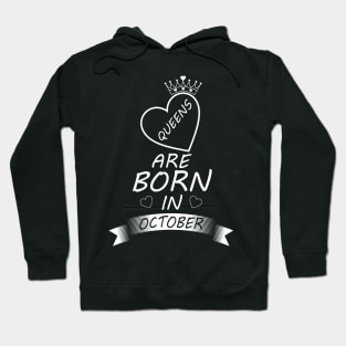 Queens are born in October Hoodie